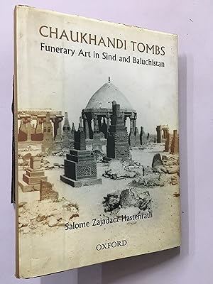 Image du vendeur pour Chaukhandi Tombs. Funerary Art In Sind And Baluchistan. mis en vente par Prabhu Book Exports