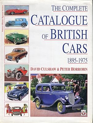 Imagen del vendedor de The Complete Catalogue of British Cars, 1895-1975 a la venta por David Thomas Motoring Books