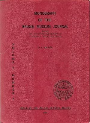 Brunei: The Structure and History of a Bornean Malay Sultanate