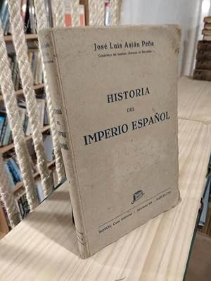 Imagen del vendedor de Historia del Imperio Espaol a la venta por Libros Antuano