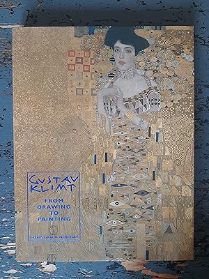 Imagen del vendedor de Gustav Klimt - From Drawing to Painting a la venta por Versandantiquariat Cornelius Lange
