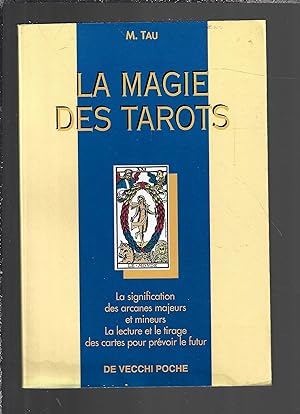 Bild des Verkufers fr La magie des tarots zum Verkauf von Bouquinerie Le Fouineur
