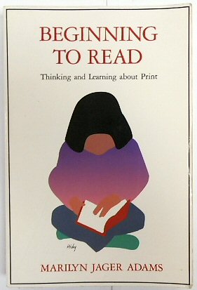 Beginning to Read: Thinking and Learning About Print