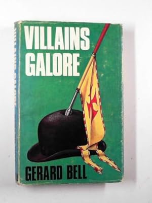 Seller image for Villains galore for sale by Cotswold Internet Books