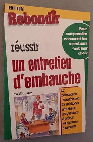 Image du vendeur pour Russir un entretien d'embauche. mis en vente par Librairie Pique-Puces