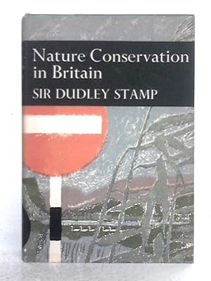 Seller image for Nature Conservation in Britain; the New Naturalist Volume 49 for sale by World of Rare Books