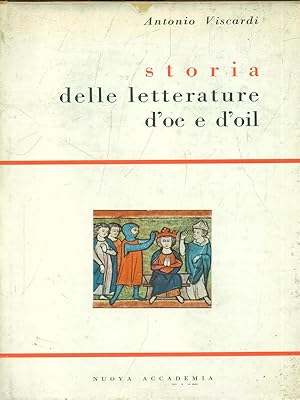 Seller image for Storia delle letterature d'oc e d'oil. for sale by Librodifaccia