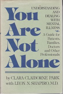 Seller image for You are Not Alone : Understanding and Dealing with Mental Illness for sale by Never Too Many Books