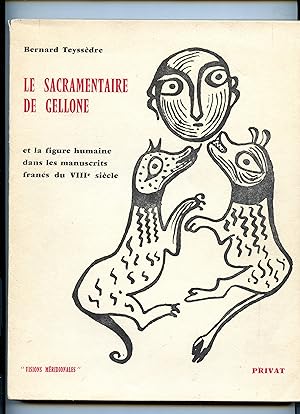 LE SACRAMENTAIRE DE GELLONNE et la figure humaine dans les manuscrits francs du VIII ° siècle . D...