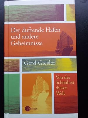 Seller image for Der duftende Hafen und andere Geheimnisse for sale by Versandantiquariat Jena