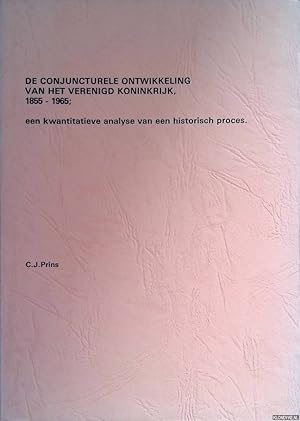 Imagen del vendedor de De conjuncturele ontwikkeling van het Verenigd Koninkrijk, 1855-1965 a la venta por Klondyke