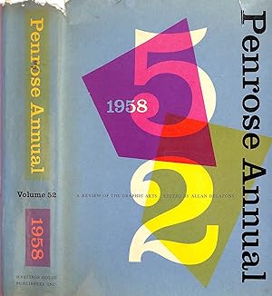 The Penrose Annual: A Review Of The Graphic Arts Volume 52
