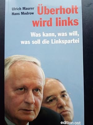 Bild des Verkufers fr berholt wird links : was kann, was will, was soll die Linkspartei zum Verkauf von Versandantiquariat Jena