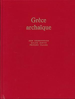 Seller image for Grce archaque for sale by LIBRAIRIE GIL-ARTGIL SARL