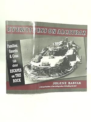 Seller image for Eyewitness on Alcatraz for sale by World of Rare Books