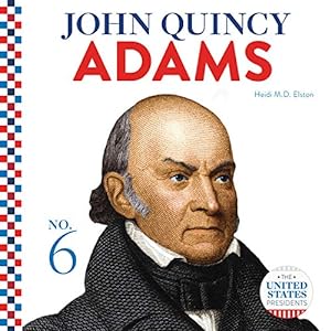 Seller image for John Quincy Adams (United States Presidents) for sale by Redux Books