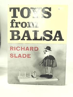 Seller image for Toys from Balsa for sale by World of Rare Books