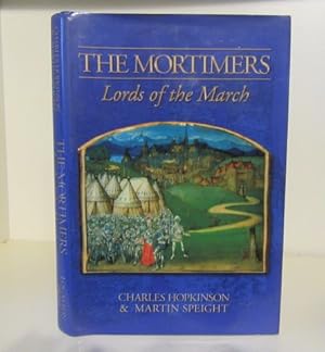 Seller image for The Mortimers, Lords of the March for sale by BRIMSTONES