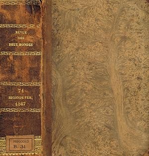 Revue des deux mondes. XXXVII année, seconde periode, tome soixante-onzieme, septembre-octobre 1867