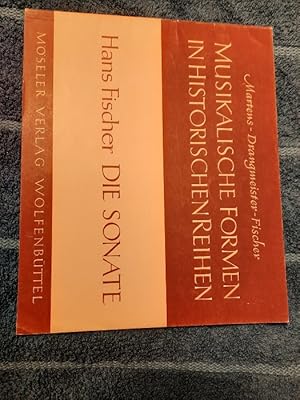 Imagen del vendedor de Musikalische Formen in historischen Reihen: Hans Fischer - Die Sonate. a la venta por Aderholds Bcher & Lots