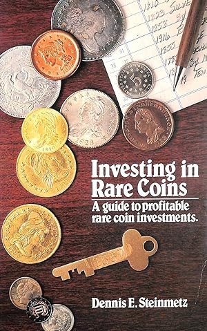 Seller image for Investing in rare coins: A guide to profitable rare coin investments for sale by M Godding Books Ltd