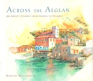 Across the Aegean: An Artist's Journey from Athens to Istanbul