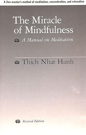 The Miracle of Mindfulness