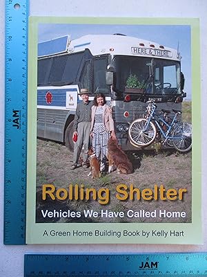 Seller image for Rolling Shelter: Vehicles We Have Called Home (Green Home Building) for sale by Coas Books