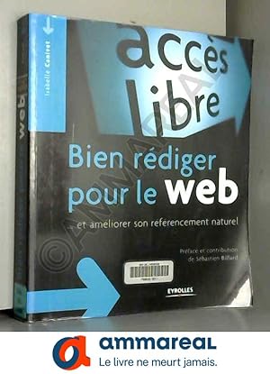 Imagen del vendedor de Bien rdiger pour le web : Et amliorer son rfrencement naturel a la venta por Ammareal