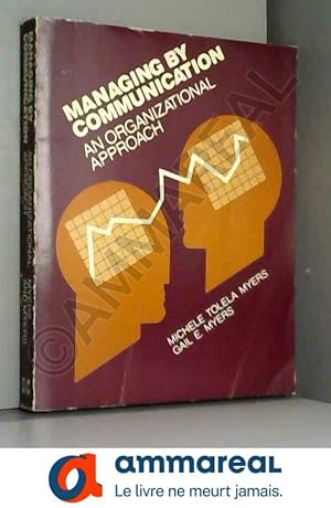 Seller image for Managing by Communication: An Organizational Approach for sale by Ammareal