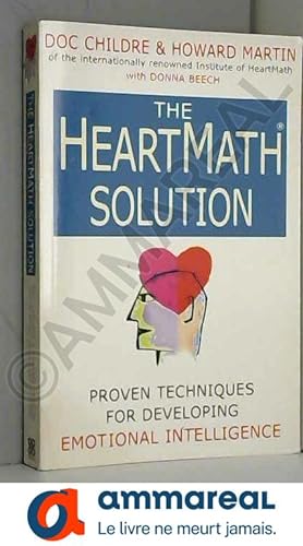 Seller image for The HeartMath Solution: How to Unlock the Hidden Intelligence of Your Heart for sale by Ammareal