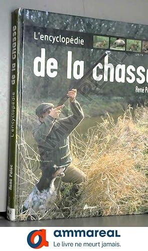 Image du vendeur pour L'encyclopdie de la chasse mis en vente par Ammareal