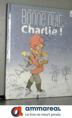 Seller image for Bonne nuit, Charlie ! for sale by Ammareal