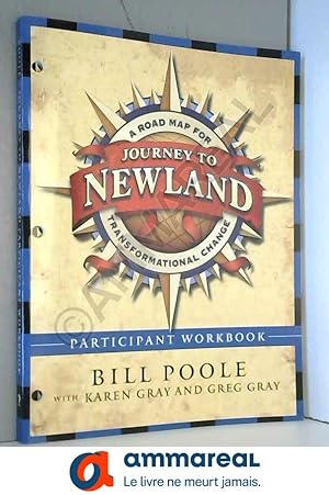 Seller image for Journey to Newland: A Road Map for Transformational Change Participants Workbook for sale by Ammareal