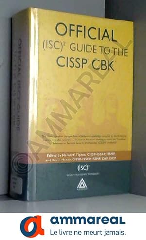 Bild des Verkufers fr Official (ISC)2 Guide to the CISSP CBK zum Verkauf von Ammareal