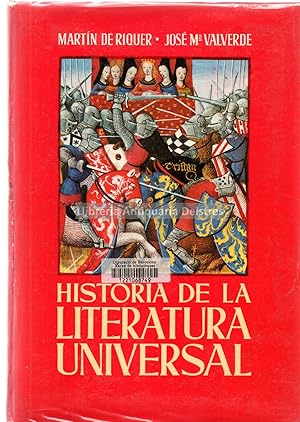 Image du vendeur pour Historia de la literatura universal. De la antigedad al renacimiento. / Del renacimiento al romanticismo. mis en vente par Llibreria Antiquria Delstres