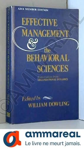 Bild des Verkufers fr Effective Management and the Behavioral Sciences zum Verkauf von Ammareal