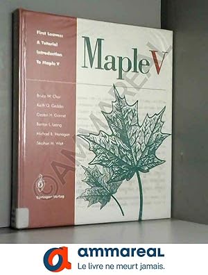 Bild des Verkufers fr First Leaves: Tutorial Introduction to Maple V zum Verkauf von Ammareal