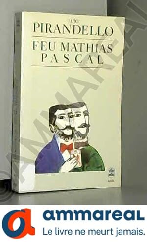 Imagen del vendedor de Feu mathias pascal : roman a la venta por Ammareal