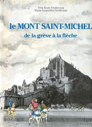Image du vendeur pour Le Mont Saint Michel de la grve  la flche mis en vente par Le-Livre
