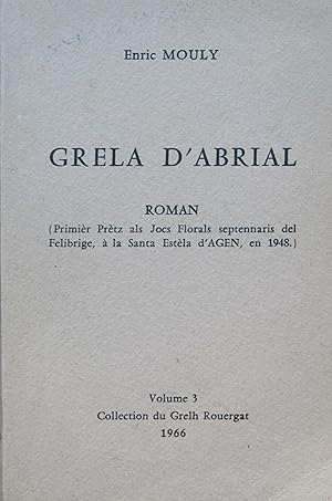 Seller image for Grela d'abrial for sale by Bouquinerie L'Ivre Livre