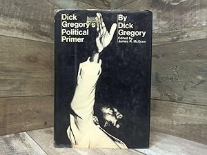 Bild des Verkufers fr Dick Gregory's Political Primer zum Verkauf von Archives Books inc.