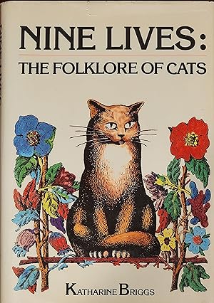 Imagen del vendedor de Nine Lives The Folklore of Cats a la venta por Mountain Gull Trading Company