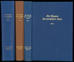Image du vendeur pour Die Wappen des preuischen Adels. 3 Bnde. J. Siebmacher's groes Wappenbuch. Band 14, 15 und 16. mis en vente par Antiquariat Lenzen