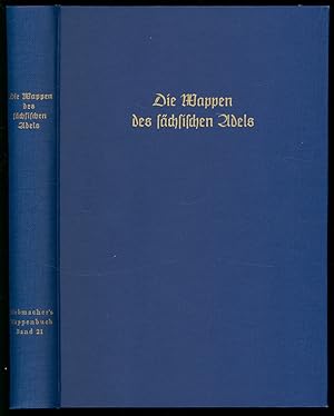 Immagine del venditore per Die Wappen des schsischen Adels. J. Siebmacher's groes Wappenbuch. Band 21. venduto da Antiquariat Lenzen
