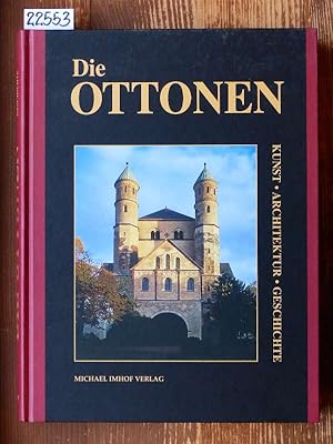 Die Ottonen. Kunst, Architektur, Geschichte. Hrsg. von Klaus Gereon Beuckers, Johannes Cramer u. ...