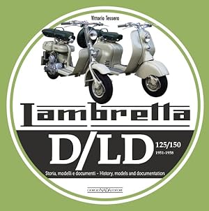 Immagine del venditore per Lambretta D/LD 125/150 : Storia, modelli e documenti - History, Models and documentation venduto da GreatBookPrices