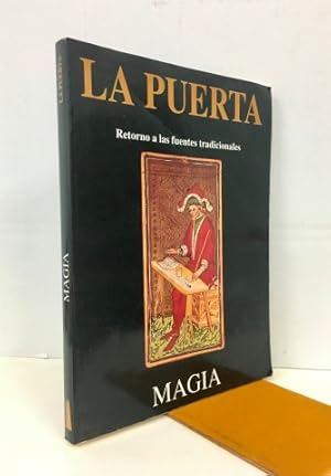 La Puerta. Magia. Retorno a las Fuentes Tradicionales