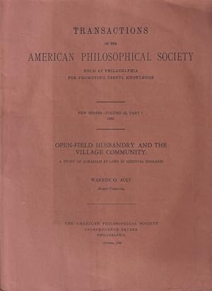 Seller image for Open-Field Husbandry and the Village Community. Transactions of the American Philosophical Society New Series Volume 55 Part 7 1965 for sale by Jonathan Grobe Books