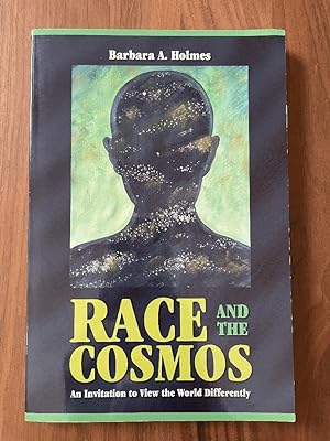 Race and the Cosmos: An Invitation to View the World Differently